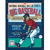 KNYGA National Baseball Hall of Fame's Big Baseball Activity Book: Puzzles, Games, and Fun Facts for Kids