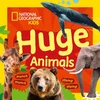 KNYGA National Geographic Kids Huge Animals: A Fun First Board Book for Toddlers to Learn About Animals