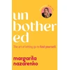 KNYGA Nazarenko Margarita Unbothered: The Art of Letting Go to Find Yourself