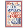 KNYGA Ned Palmer Cheesemonger’s Tour de France