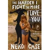 KNYGA Neko Case Harder I Fight The More I Love You: A Memoir