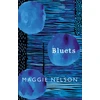 KNYGA Maggie Nelson Nelson Maggie Bluets