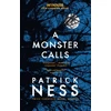 KNYGA Ness, Patrick; Dowd, Siobhan Monster Calls: Award-winning dark fantasy novel about love, loss and hope – now a major movie available on Amazon Prime