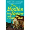 KNYGA Neubauer, Erica Ruth Two Bodies Are Better Than One