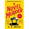 KNYGA Nevin, E. C. Novel Murder: The perfect murder mystery for book lovers