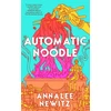 KNYGA Annalee Newitz Newitz Annalee Automatic Noodle
