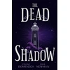 KNYGA Newman, Paul; Domenech, Celine Dead Shadow