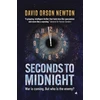 KNYGA Newton, David Orson Seconds to Midnight
