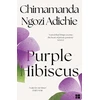 KNYGA Chimamanda Ngozi Adichie Ngozi Adichie Chimamanda Violetinė Hibiscus