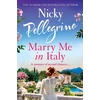 KNYGA Nicky Pellegrino Marry Me in Italy