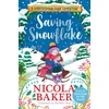 KNYGA Nicola Baker Saving Snowflake