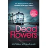 KNYGA Nicola Monaghan Dead Flowers