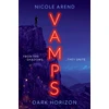 KNYGA Nicole Arend Vamps: Dark Horizon