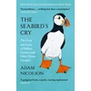 KNYGA Nicolson, Adam Seabird’s Cry: The Lives and Loves of Puffins, Gannets and Other Ocean Voyagers