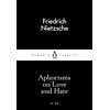 KNYGA Nietzsche, Friedrich Aphorisms on Love and Hate