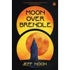 KNYGA Noon, Jeff Moon Over Brendle