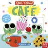 KNYGA Nosy Crow Frog Town: Cafe
