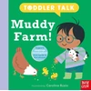 KNYGA Nosy Crow Toddler Talk: Muddy Farm!