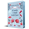 KNYGA Nowlin Laura If Only I Had Told Her (Collector's Edition)