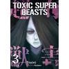 KNYGA ., Nykken Toxic Super Beasts Vol. 3