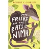 KNYGA O'Brien, Robert C. Mrs Frisby and the Rats of NIMH
