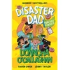 KNYGA O'Callaghan, Donncha; Owen, Karen Disaster Dad: Fun Day Fiasco: THE NUMBER ONE BESTSELLER