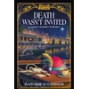 KNYGA Oconnor Carlene Death Wasn't Invited: A June's Journey Mystery