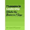 KNYGA Oconnor Carol 7 Lessons in Leadership: Master the Basics of Leading in 7 Steps