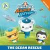 KNYGA Official Octonauts Octonauts Above &amp; Beyond: The Ocean Rescue