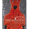 KNYGA Ogbechie, Sylvester Okwunodu Victor Ehikhamenor: Chronicles of the Enchanted World
