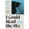 KNYGA O'Grady, Timothy; Pyke, Steve I Could Read the Sky