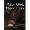 KNYGA Oke Jan Major Glad, Major Dizzy
