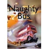 KNYGA Jan Oke Oke Jan Naughty Bus