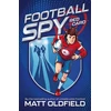 KNYGA Oldfield Matt Football Spy: Raudona Card: Book 1 in the action-packed new series by the bestselling author of Unbelievable Football