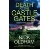 KNYGA Oldham, Nick Death at the Castle Gates