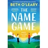 KNYGA O'Leary, Beth Name Game: the mind-bending, heart-mending new love story from the author of The Flatshare