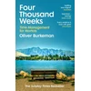 KNYGA Oliver Burkeman Four Thousand Weeks, Embrace your limits. Change your life. Make your four thousand weeks count.