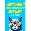 KNYGA Oliver M K Sociopath’s Guide to a Successful Marriage