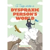 KNYGA O'Neill, Charlotte Trip into a Dyspraxic Person's World