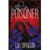KNYGA Ophelia, I.V. Poisoner: a darkly seductive gothic, paranormal romance