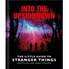 KNYGA Orange Hippo Into the Upside Down: The Little Guide to Stranger Things