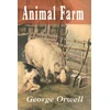 KNYGA Orwell, George; Blair, Eric Animal Farm: A Fairy Story
