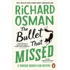 KNYGA Osman, Richard Bullet That Missed: (The Thursday Murder Club 3)