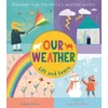 KNYGA Otter, Isabel Lift and Learn: Our Weather
