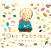 KNYGA Our Pebbles: By Jarvis, the award-winning picture-book maker of The Boy With Flowers in His Hair