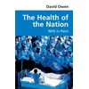 KNYGA Owen, David Health of the Nation: NHS in Peril