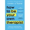 KNYGA Owen Okane How to Be Your Own Therapist, Boost Your Mood and Reduce Your Anxiety in 10 Minutes a Day