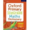 KNYGA Oxford Editor Oxford Primary Illustrated Maths Dictionary