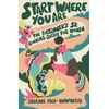 KNYGA Pace-Humphreys, Sabrina Start Where You Are: The Beginner’s 5k Running Guide for Women