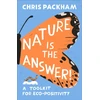 KNYGA Packham Chris Nature is the Answer: A Toolkit for Eco-Positivity